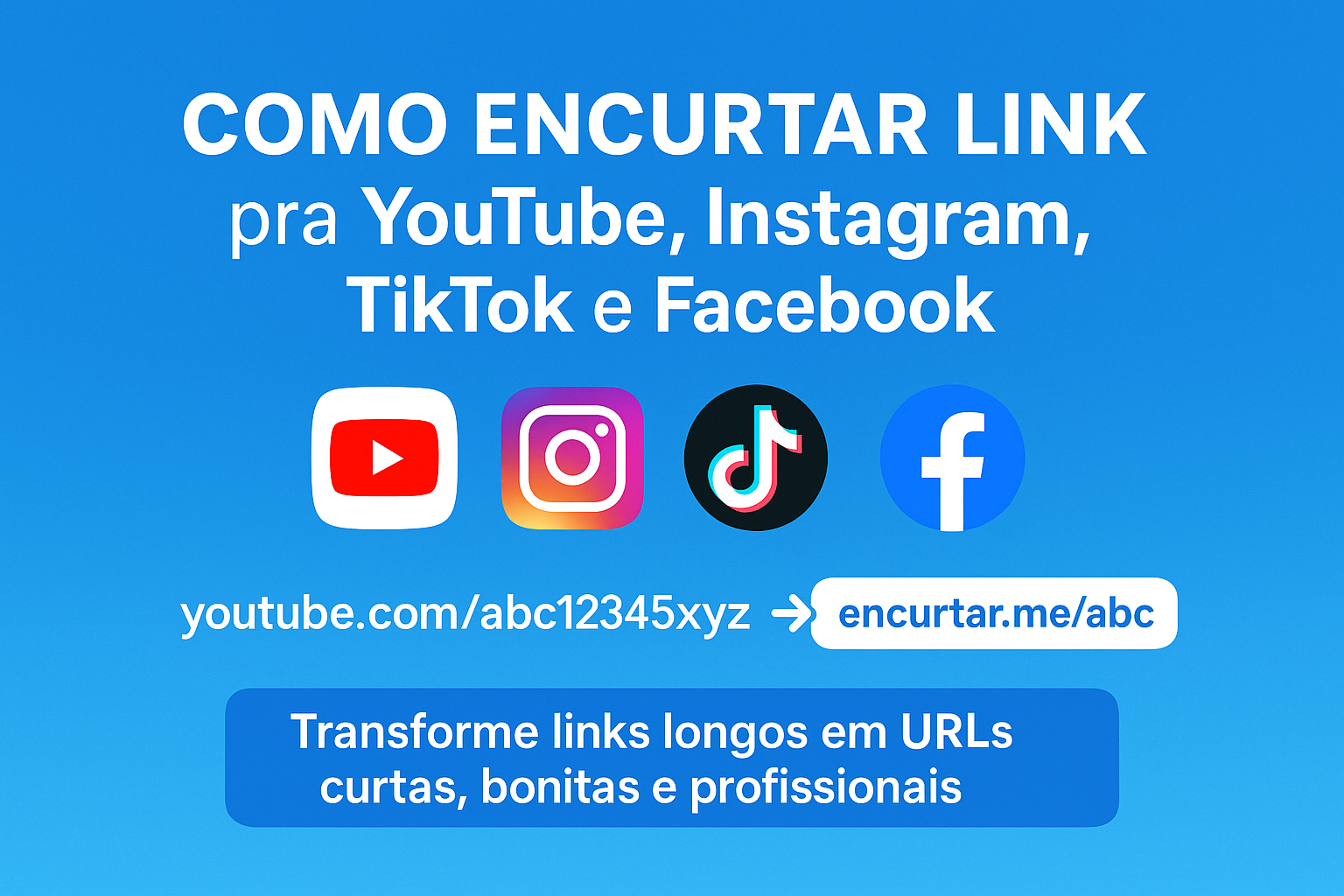 Como Encurtar Link para YouTube, Instagram, TikTok e Facebook